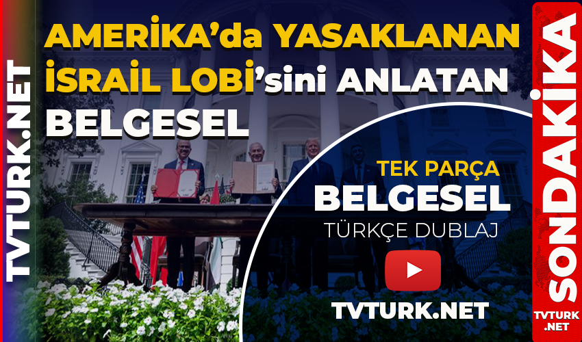BELGESEL: Yasaklanmış Gizli Çekimlerle AMERİKA’da İSRAİL LOBİ’sini ANLATIYOR!
